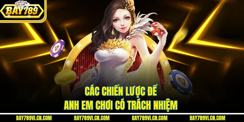 Các chiến lược để anh em chơi có trách nhiệm